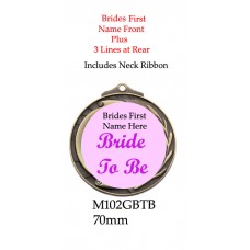 Novelty Medal Bride To Be - M102GBTB - 70mm